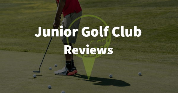 10 Best Junior Golf Clubs Reviewed 2023